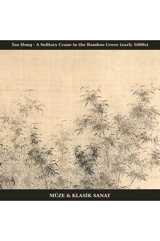 Tao Hong A Solitary Crane İn The Bamboo Grove Early 1600s Poster, Manzara Duvar Tablosu