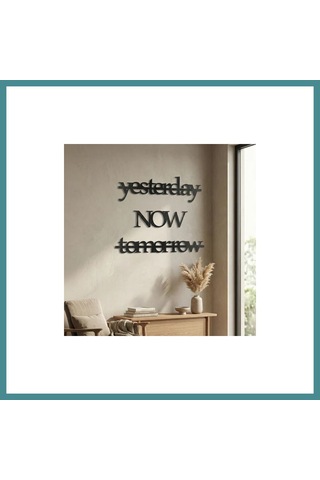 Trendexa Yesterday Now Tomorrow Duvar Yazısı Mdf Lazer Kesim Modern Tipografik Duvar Süsü Mac