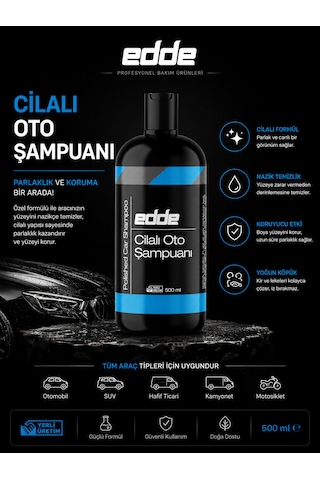 Edde Araba Araç Oto Cilalı Fırçasız Yıkama Şampuan Oto Yıkama Şampuanı Köpüğü 500 Ml Detailing