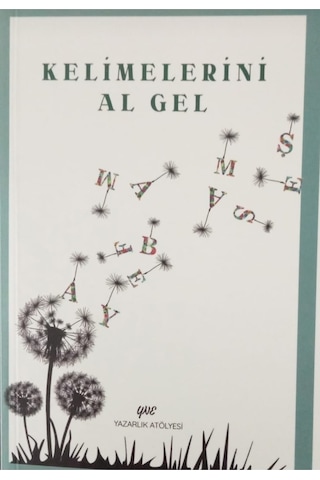Kelimelerini Al Gel