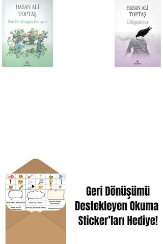 Ben Bir Gürgen Dalıyım + Gölgesizler + Okuma Sticker'ları
