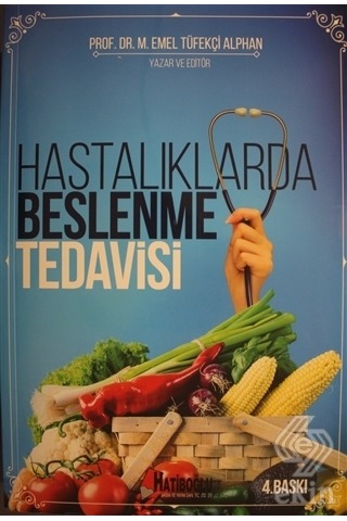 Hastalıklarda Beslenme Tedavisi- Hatiboğlu Yayınları