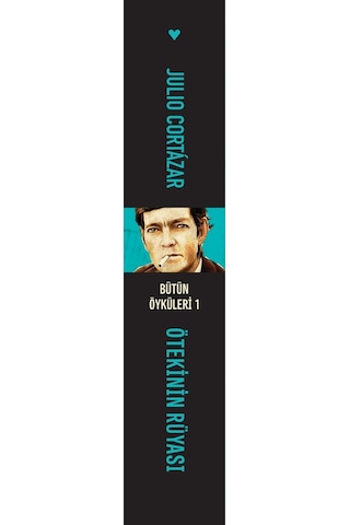 Ötekinin Rüyası - Julio Cortazar - Can Yayınları