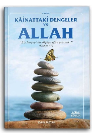 Kainattaki Dengeler ve Hz. Allah