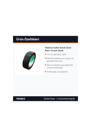 Trobus Elektrik Kablo Bandı İzole Bant 19 Mm Siyah