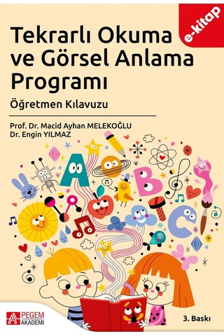Tekrarlı Okuma Ve Görsel Anlama Programı Öğretmen Kılavuzu E-kit