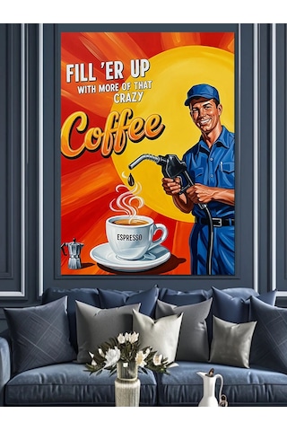 Retro Benzinci Kahve Posteri Dekoratif Kanvas - Mdf Ahşap Tablo