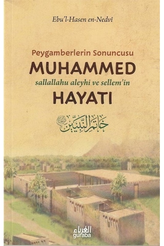 Peygamberlerin Sonuncusu Muhammed S.a.v. 'in Hayatı / Hatemu'...