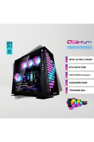 Quantum Gaming VEGAS VG1222 Ultra 5 245KF 32 GB 1 TB NVMe 12 GB RTX5070 Free Dos Masaüstü Oyuncu Bilgisayarı