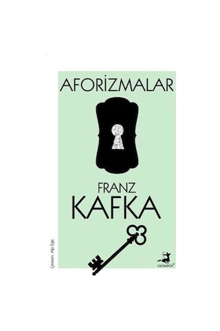Aforizmalar - Franz Kafka - Olimpos Yayınları Aforizmalar - Franz Kafka - Olimpos Yayınları