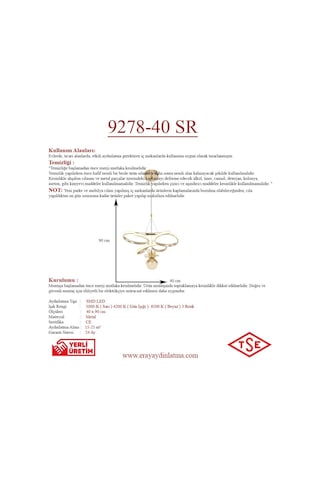 Eray Aydınlatma 9278-40 Led Sarı Avize