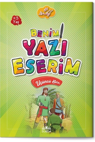 Benim Yazı Eserim - Üçüncü Söz