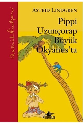 Pippi Uzunçorap Büyük Okyanus'Ta (Ciltli)