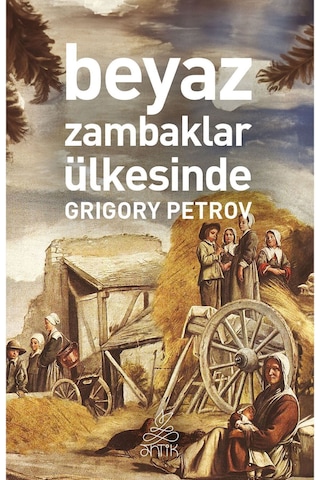 Beyaz Zambaklar Ülkesinde Beyaz Zambaklar Ülkesinde