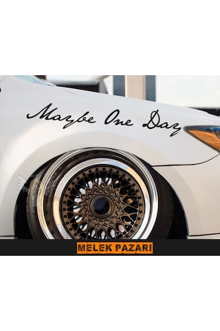 2 Adet - Belki Bir Gün, Maybe One Day Yazı Araba Sticker