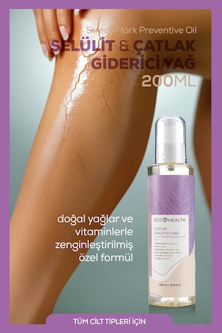 Sıkılaştırıcı Ve Selülit & Çatlak  Yağ 200 Ml Hamilelik Ve Sonrası Kullanıma Uygun, Doğal Bitkisel