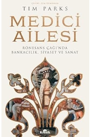 İlk Osmanlılar: Ve Batı Anadolu Beylikleri Dünyası + Medici Ailesi: Rönesans Çağı Nda Bankacılık, Siyaset Ve Sanat