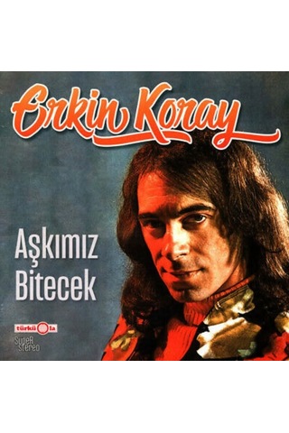 Erkin Koray - Aşkımız Bitecek Lp Plak