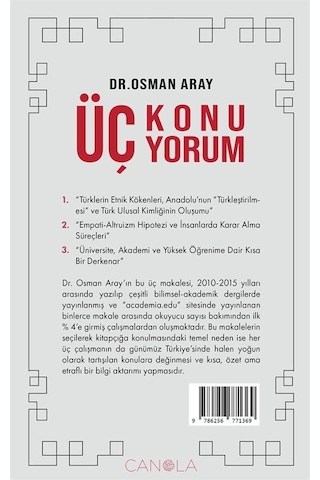 Üç Konu Üç Yorum / Türk Kimliği, Empati, Akademi / Osman Aray