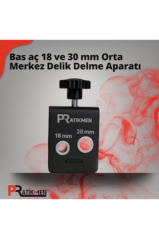 Bas Aç 18 Ve 30 Mm Orta Merkez Delik Delme Aparatı Siyah