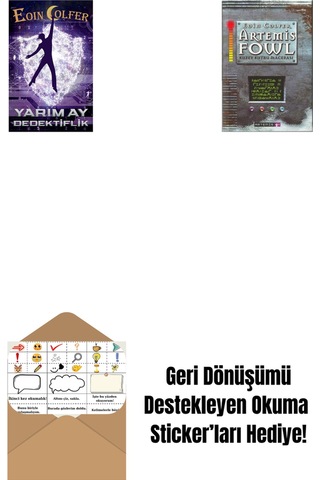 Yarım Ay Dedektiflik + Artemis Fowl 2 - Kuzey Kutbu Macerası + Okuma Sticker'ları