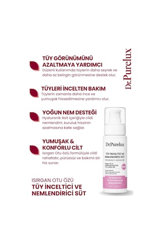 Tüy Azaltıcı, Tüy Inceltici Ve Nemlendirici Süt Isırgan Otu & Hyaluronik Asit Özlü 50ml