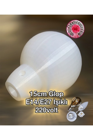 15cm Glop E27 Işıklı 220volt Dekoratif Çiçek İmalatı Pla Organik