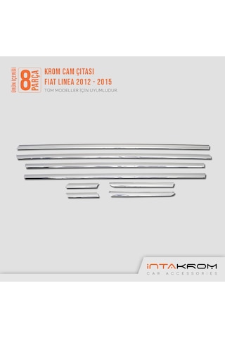 intakrom Fiat Linea Krom Cam Çıtası 8 Parça 2012 ve Üzeri