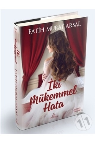 Iki Mükemmel Hata Ciltli - Fatih Murat Arsal - Ephesus Yayınları