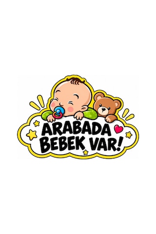 Arabada Bebek Var Oto Cam Sticker 16 Cm Bebekli Araç Arka Cam Etiketi Renkli Dekoratif Uyarı Sticker
