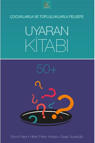 Çocuklarla Ve Topluluklarla Felsefe Uyaran Kitabı