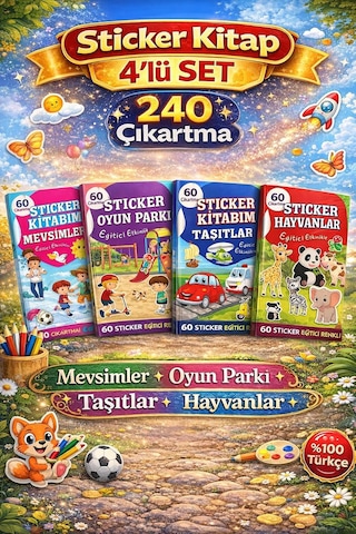 60 Çıkartmalı Sticker Kitabı Eğitici Etkinlik Kitabı Hayvanlar, Taşıtlar, Mevsimler, Oyun Parkı