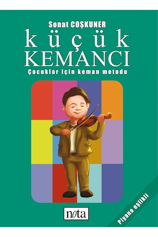Küçük Kemancı - Çocuklar İçin Keman Metodu