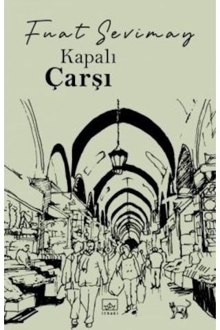 Sürgünler + Sosyalizm Ve İnsan Ruhu + Kapalıçarşı