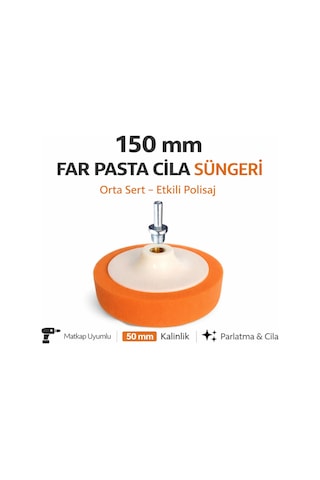 Senbang Far Pasta Cila Süngeri 150 Mm Turuncu Polisaj Süngeri Matkap Aparatlı 50x150 Mm