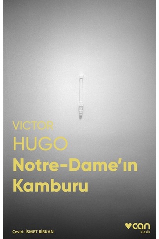 Notre-Dame’In Kamburu - Vitor Hugo - Can Yayınları