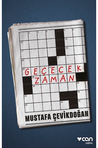 Geçecek Zaman - Mustafa Çevikdoğan -  Can Yayınları