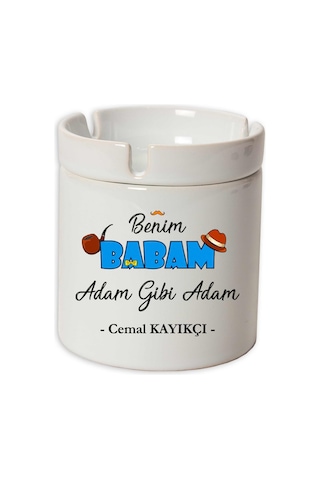 İsme Özel Seramik Küllük - Benim Babam Adam Gibi Adam