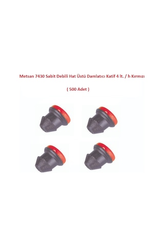 Metsan 7430 Sabit Debili Hat Üstü Damlatıcı Katif 4 Lt. / H Kırmızı 500 Adet