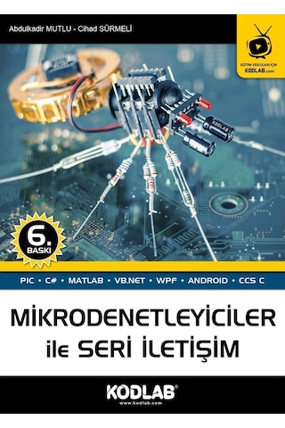 Mikrodenetleyiciler ile Seri İletişim - Abdulkadir Mutlu - Cihad Sürmeli - Kodlab