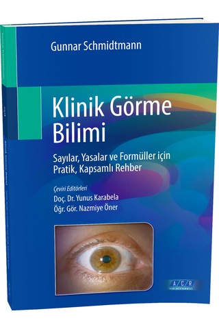 Klinik Görme Bilimi: Sayılar, Yasalar Ve Formüller İçin Pratik, K