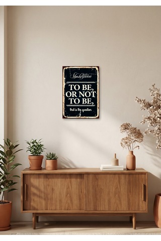 To Be Or Not To Be Shakespeare Retro Tablo Vintage Edebi Duvar Dekoru Ahşap & Metal Baskı