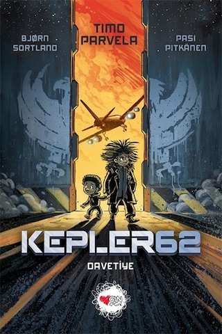Kepler62 Davetiye - Bjorn Sortland - Timo Parvela - Can Çocuk Yayınları Kepler62 Davetiye - Bjorn Sortland - Timo Parvela - Can Çocuk Yayınları