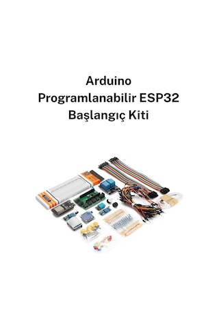 Arduino Esp32 Geliştirme Kartı Başlangıç Kiti Iot, Robotik Ve Stem Elektronik Eğitim Ve Proje Seti
