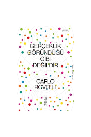 Gerçeklik Göründüğü Gibi Değildir / Kuantum Kütle Çekimine Yolculuk