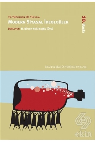 19. Yüzyıldan 20. Yüzyılda Modern Siyasal İdeolojiler- İstanbul Bilgi Üniv.Yayınları