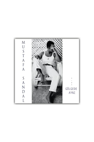 Mustafa Sandal - Gölgede Aynı / Araba Plak