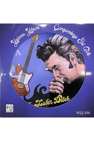 Zafer Dilek Çarşambayı Sel Aldı Yalancı Yarim - Picture Disk
