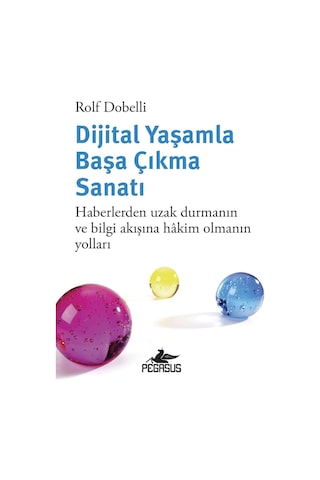 Dijital Yaşamla Başa Çıkma Sanatı