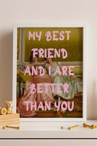 My Best Friend And I Are Better Than You Bff Çerçeveli Tablo En Yakın Arkadaşa Hediye Esprili Sanat Altered Art